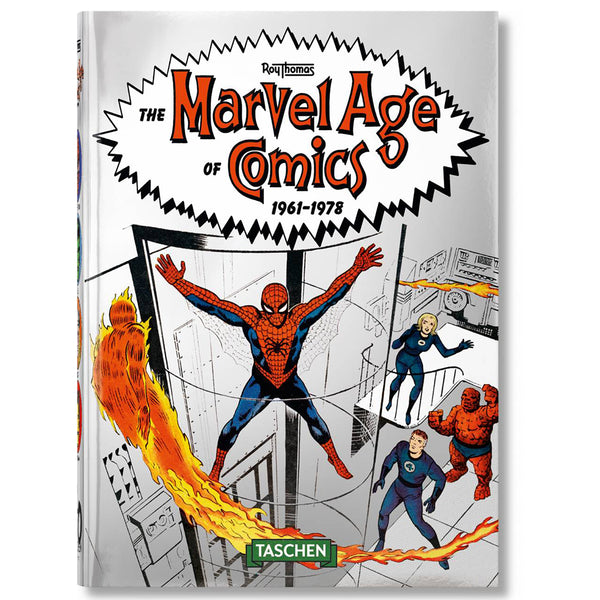 The Marvel Age of Comics 1961–1978. 40th Anniversary Edition